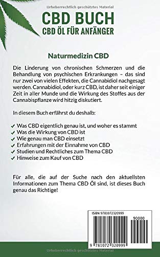 CBD Buch: CBD Öl für Anfänger; Wie du mit Cannabidiol endlich deine Gesundheit optimieren und Stress abbauen wirst! (German Edition)