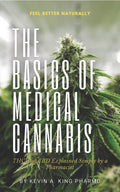 The Basics of Medical Cannabis: THC and CBD Explained Simply by a Pharmacist