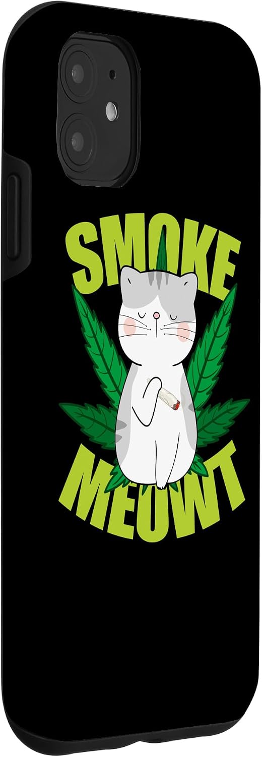 Smoke Meowt Funny Cat Cannabis Weed Marijuana Smoker Stoner Case for iPhone 11