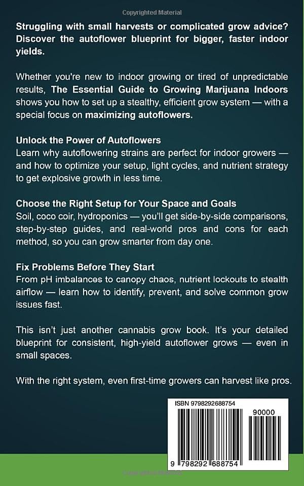 The Essential Guide to Growing Marijuana Indoors: Mastering Cannabis Cultivation
