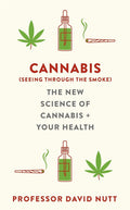 Yellow Kite Cannabis (seeing through the smoke) The New Science of Cannabis and Your Health.