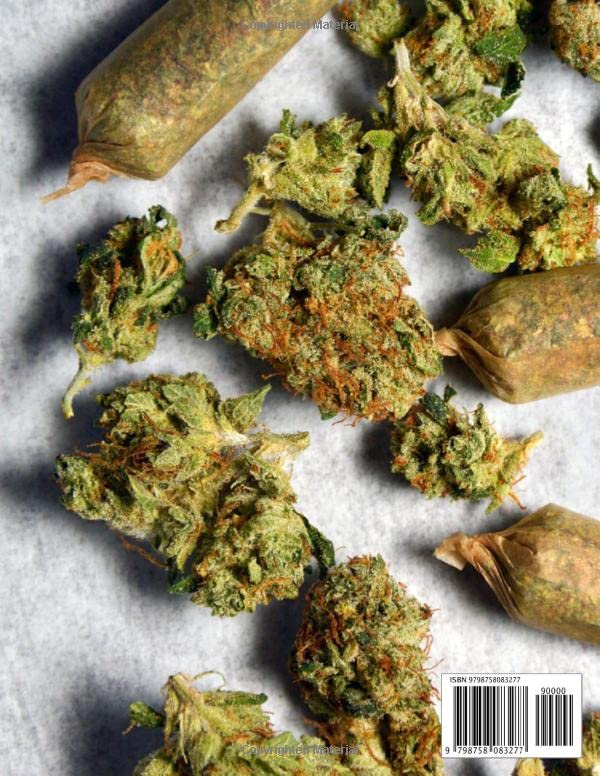 THE CANABIS COOKBOOK: 150 Medical Marijuana Recipes for Sweet and Savory Edibles