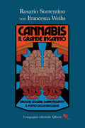 Cannabis: Il grande inganno (Italian Edition)
