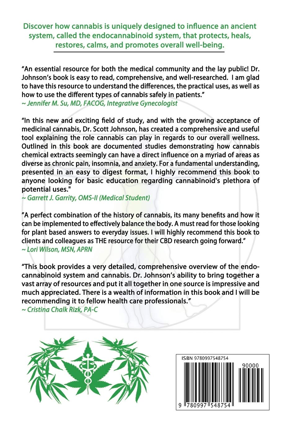 The Endocannabinoid System and Cannabis: The Perfect Partnership for Self-Regulation and Healing