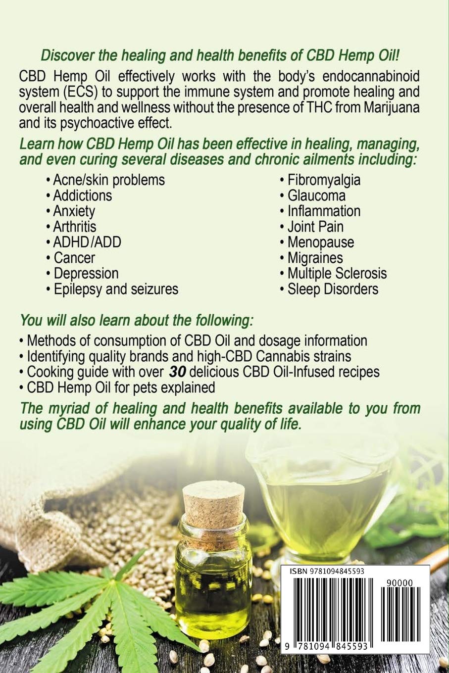 CBD Hemp Oil: The Miracle Herbal Supplement: A Myriad of Medicinal Health & Healing Benefits without the Marijuana THC High, Explained - Includes Bonus 30 CBD-Infused Edibles Recipes