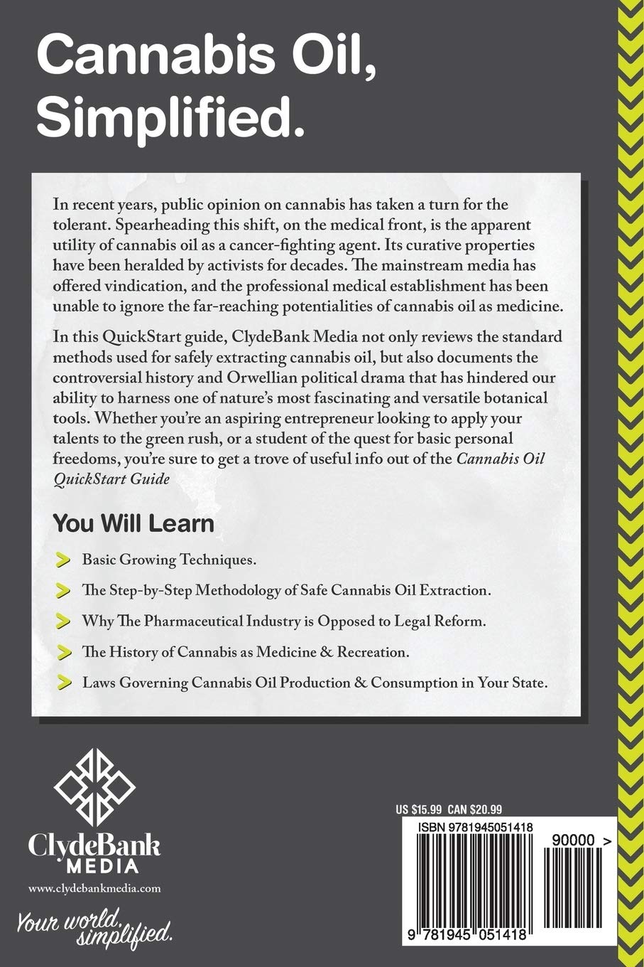Cannabis Oil QuickStart Guide: The Simplified Beginner's Guide to Cannabis Oil