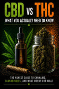 CBD VS THC: : What You Actually Need to Know (Cannabis collections)