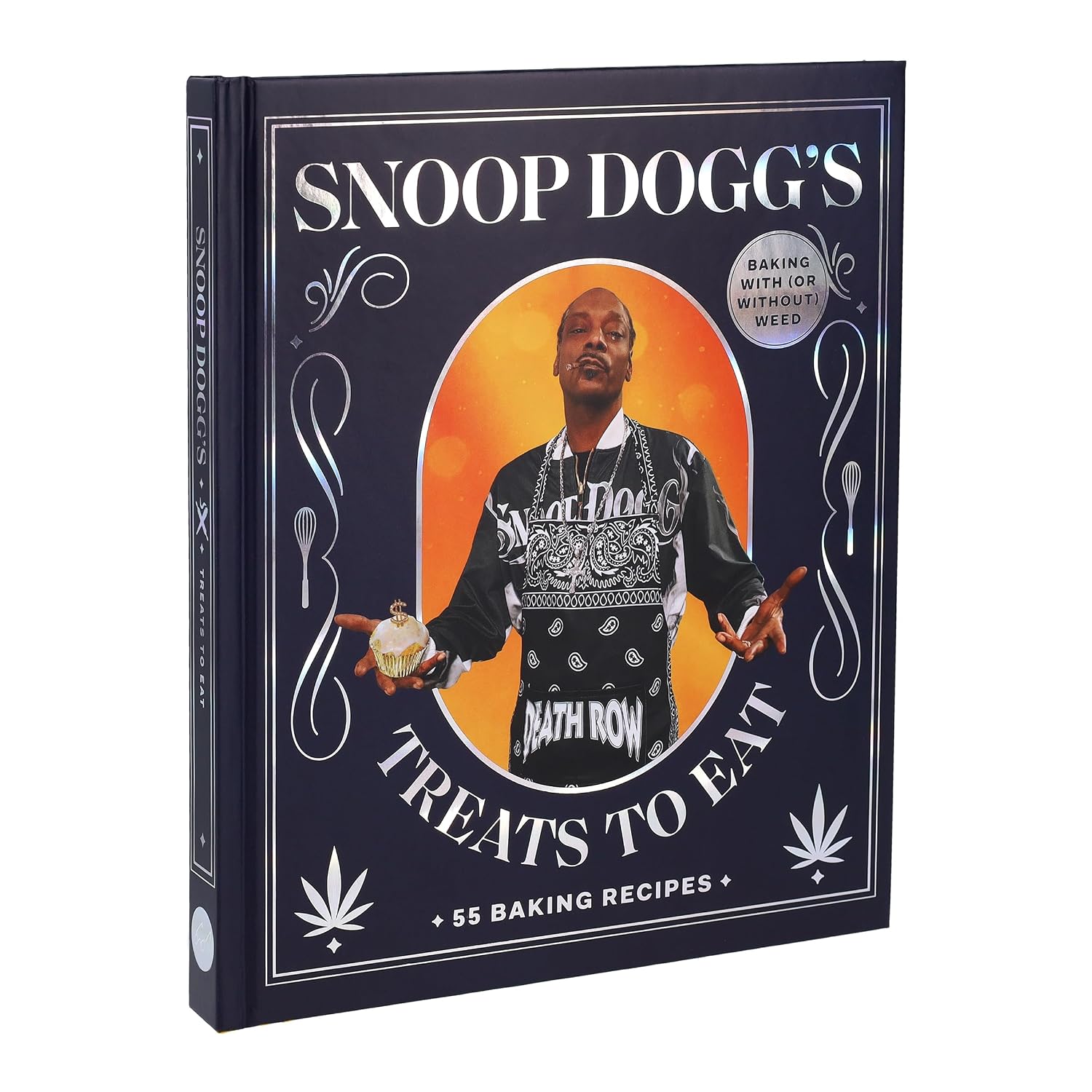 Snoop Dogg’s Treats to Eat: 55 Baking Recipes―Baking With (or Without) Weed (Snoop Dogg Presents)