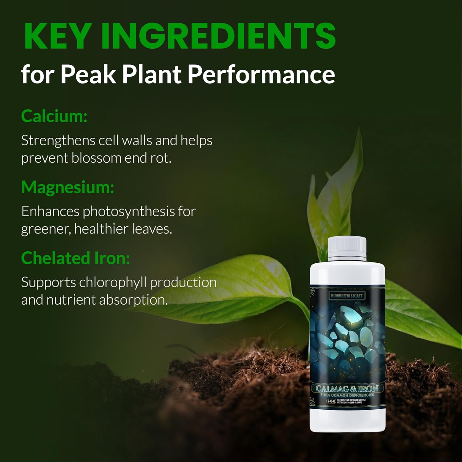 Humboldts Secret CalMag & Iron | Calcium, Magnesium & Chelated Iron Nutrient Fertilizer | Hydroponic Supplies for Vegetative & Flowering Growth in Soil, Coco, Hydroponics or RO Water | 8 Ounce
