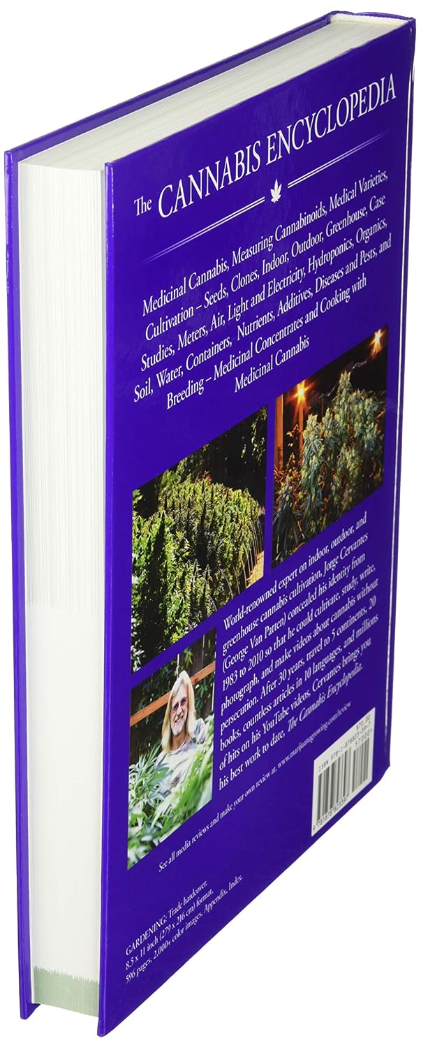 The Cannabis Encyclopedia: The Definitive Guide to Cultivation & Consumption of Medical Marijuana