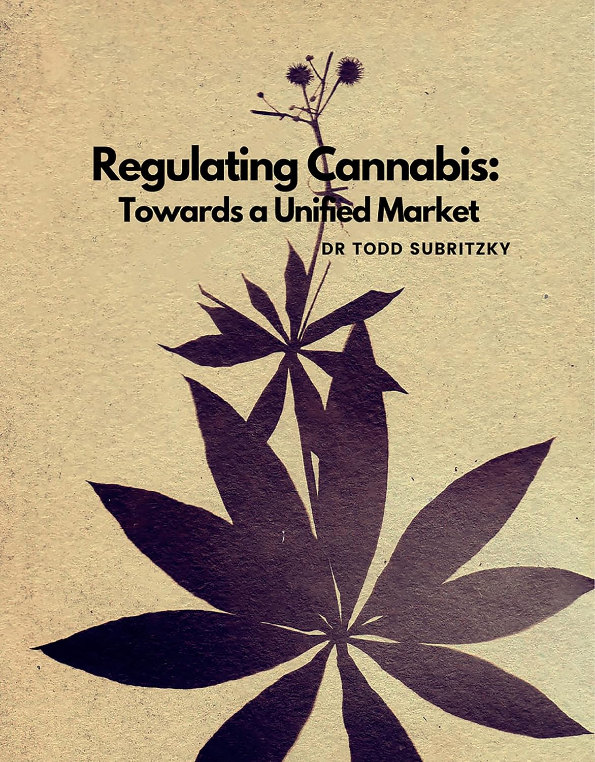 Regulating Cannabis: Towards a Unified Market